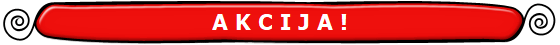 A K C I J A !